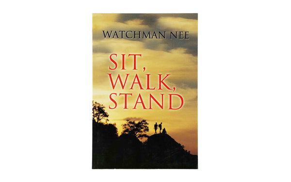 Sit, Walk, Stand – BibleStore