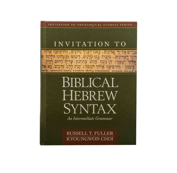 Hebrew Python Syntax Invitation to Biblical Hebrew Syntax: An Intermediate Grammar – BibleStore
